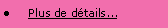 Zone de Texte: Plus de dtails...